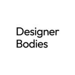 Designer Bodies