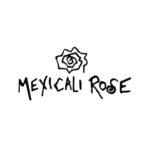 Mexicali Rose