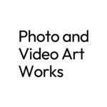 Photo and Video Art Works Productions