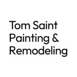 Tom Saint Painting & Remodeling